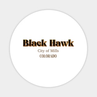 Black Hawk City Of Mills Magnet